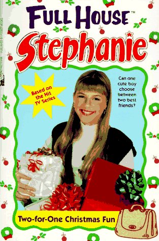 Two-For-One Christmas Fun (Full House : Stephanie)