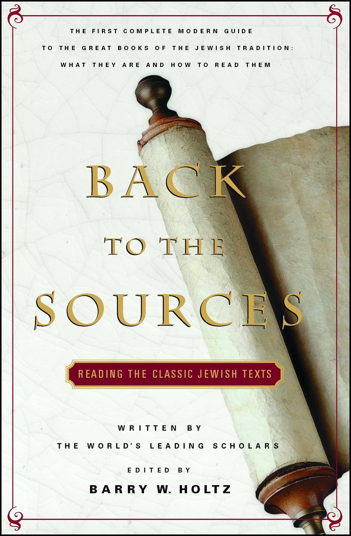 Back To The Sources: Reading the Classic Jewish Texts - 7927