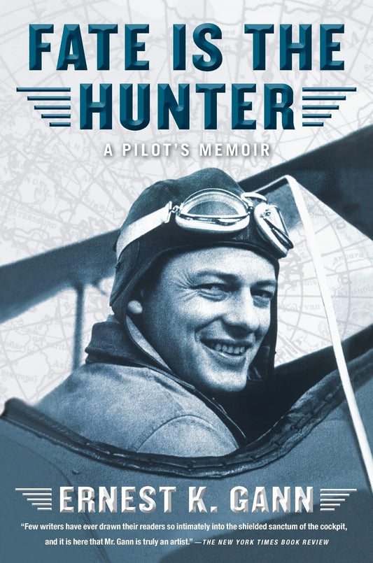 Fate Is the Hunter: A Pilot's Memoir - 5512