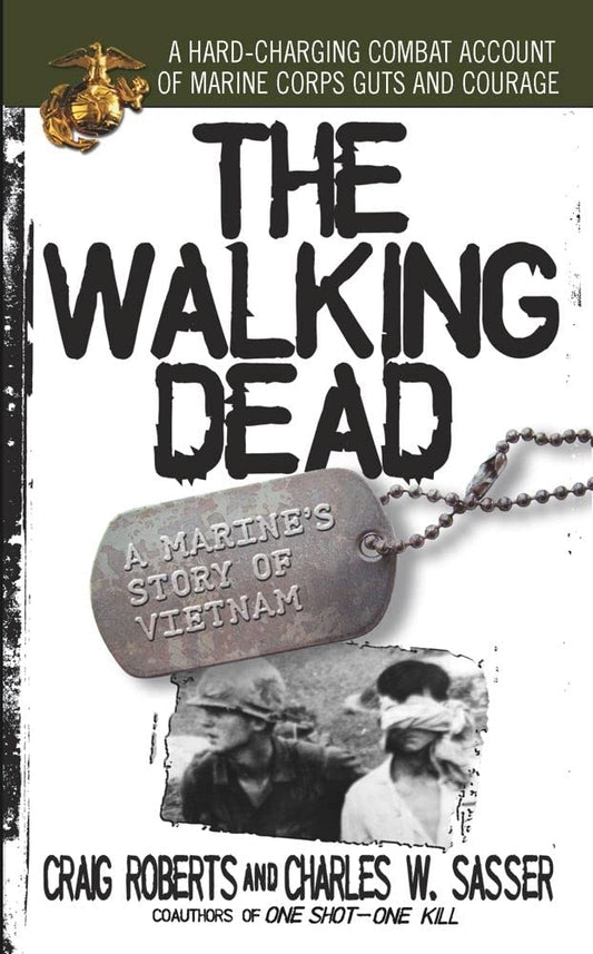 The Walking Dead: A Marine's Story of Vietnam - 3682