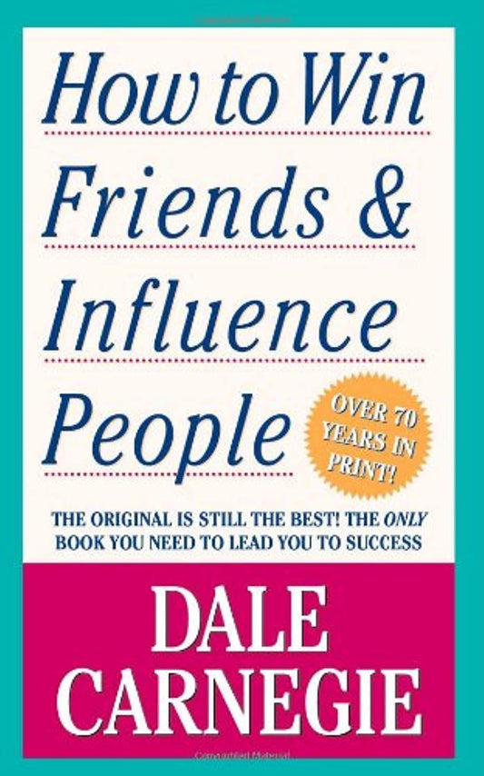 How to Win Friends & Influence People - 7851
