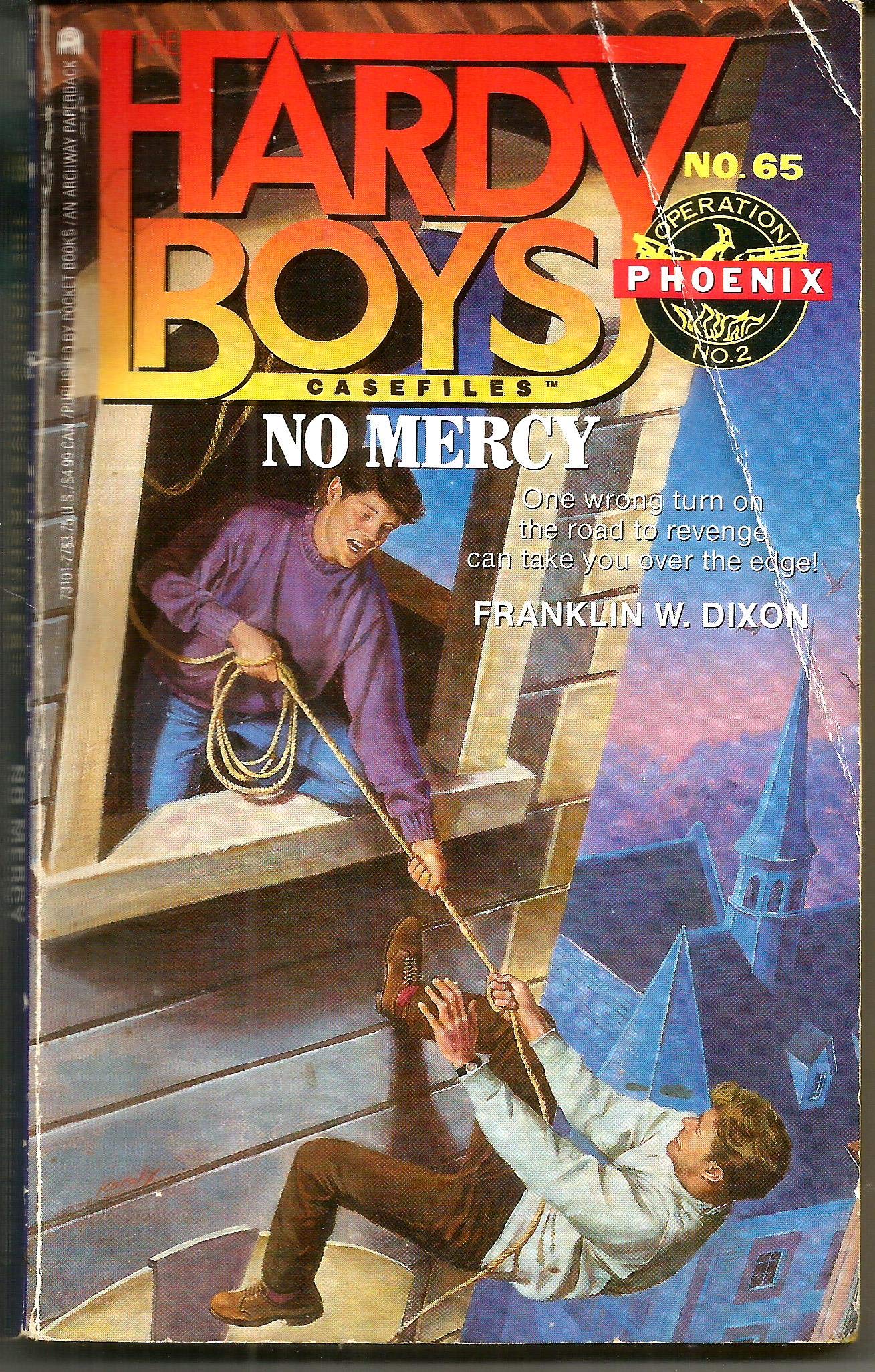 No Mercy (Hardy Boys Casefiles, No. 65 / Operation Phoenix, No. 2) - 2424