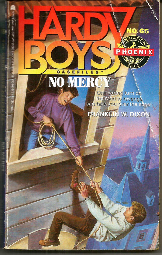 No Mercy (Hardy Boys Casefiles, No. 65 / Operation Phoenix, No. 2) - 2424