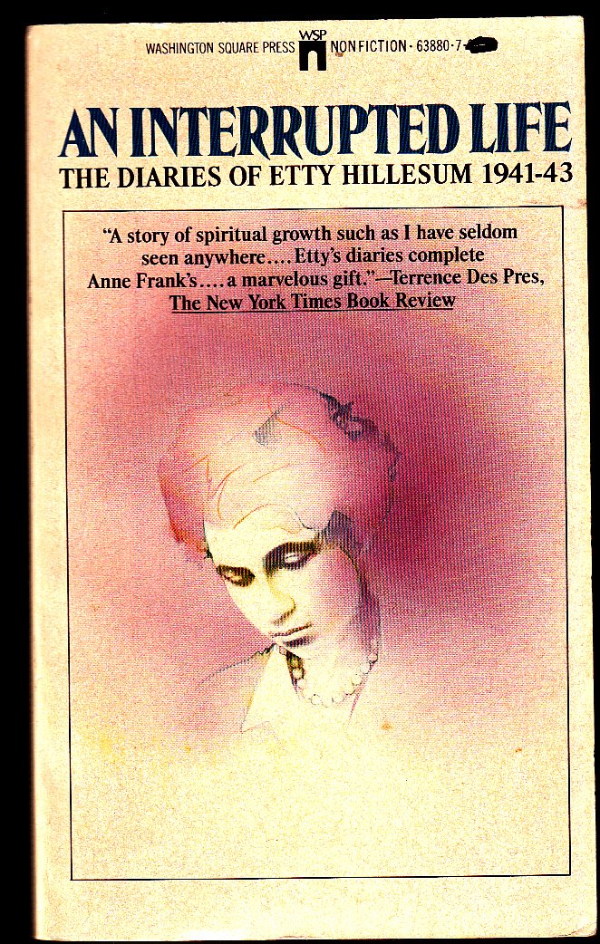 An Interrupted Life: The Diaries of Etty Hillesum 1941-43 - 5770
