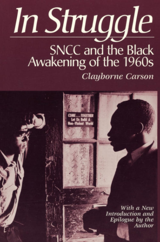 In Struggle : SNCC and the Black Awakening of the 1960s