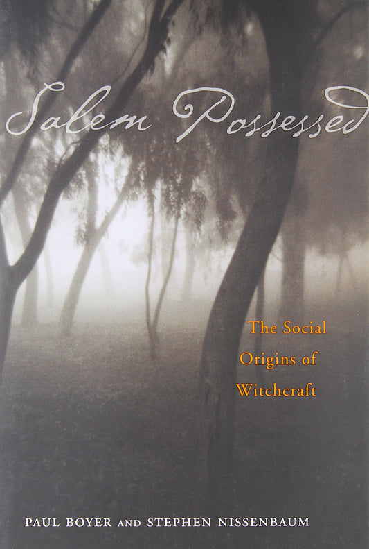 Salem Possessed: The Social Origins of Witchcraft - 5821