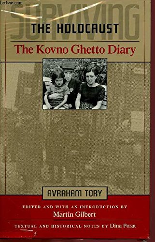 Surviving the Holocaust: The Kovno Ghetto Diary