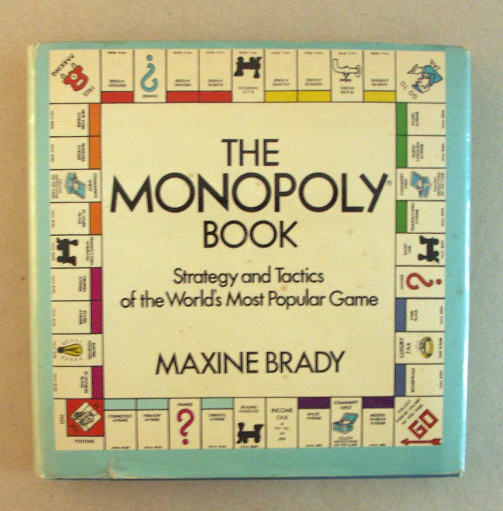 The Monopoly Book: Strategy and Tactics of the World's Most Popular Game