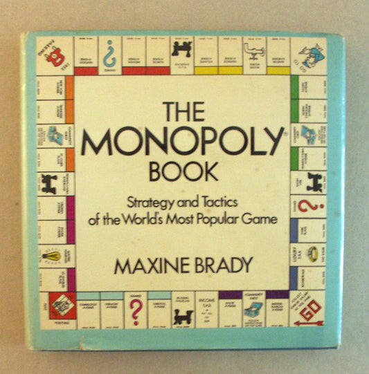 The Monopoly Book: Strategy and Tactics of the World's Most Popular Game