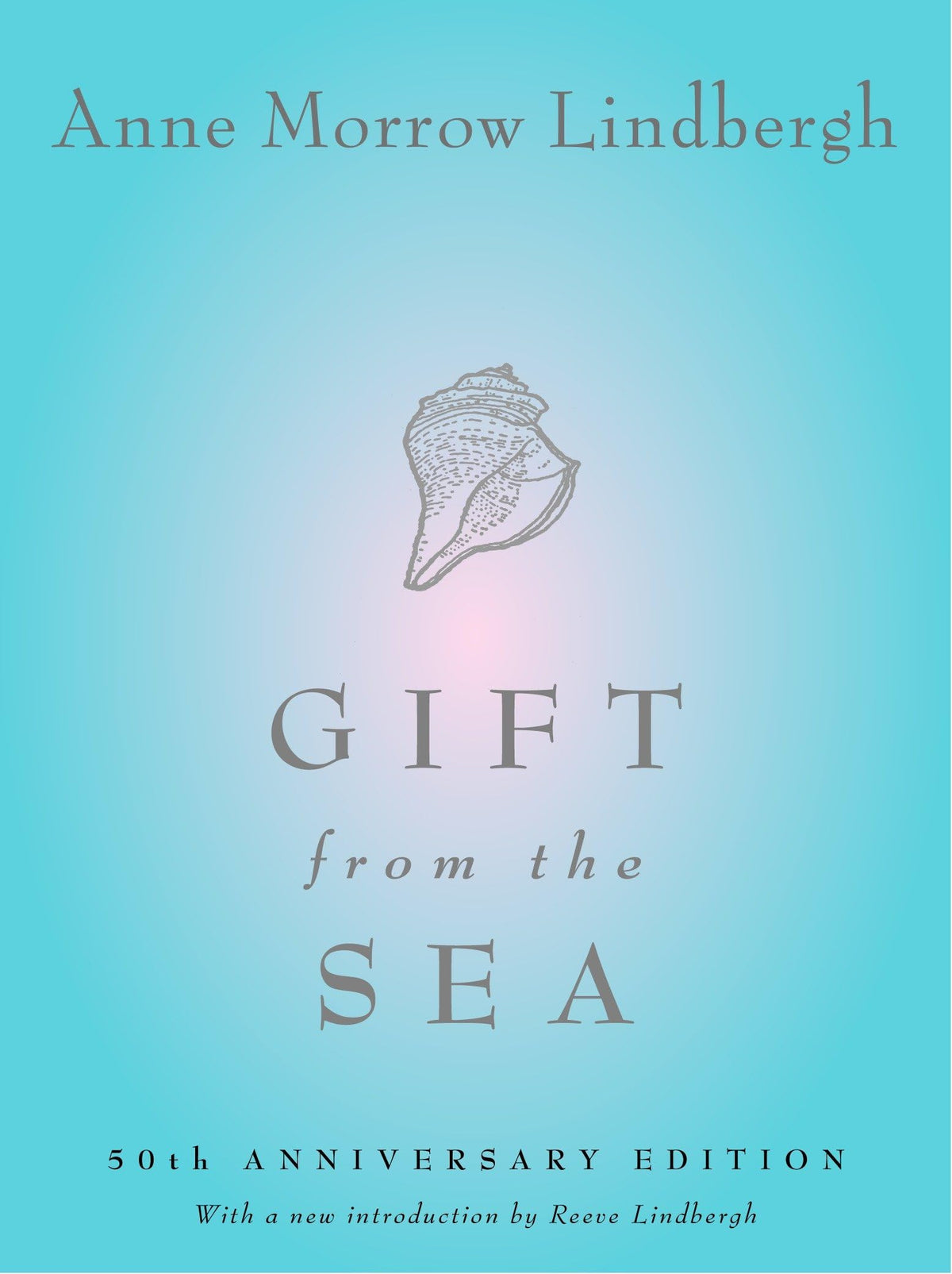 Gift from the Sea: 70th Anniversary Edition