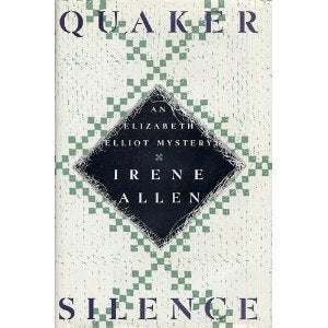 Quaker Silence (Elizabeth Elliot Mystery) - 9553