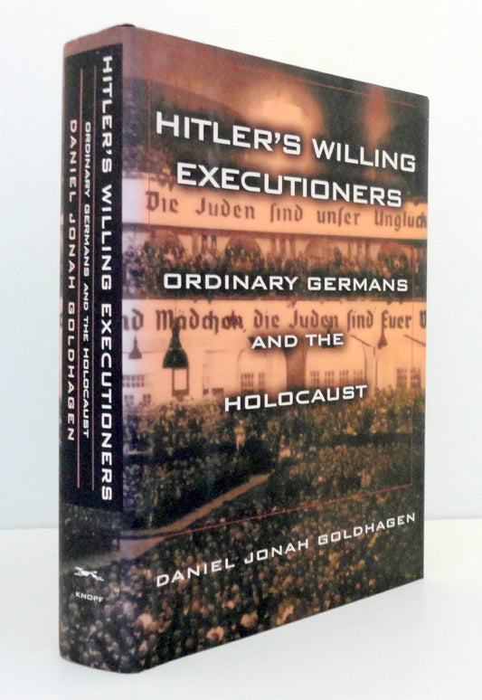 Hitler's Willing Executioners: Ordinary Germans and the Holocaust - 7962