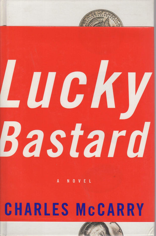 Lucky Bastard:: A Novel - 8282