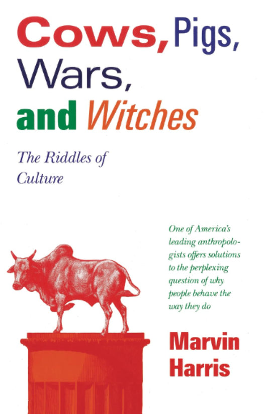 Cows, Pigs, Wars, and Witches: The Riddles of Culture - 1902