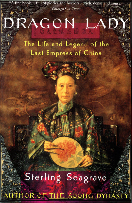 Dragon Lady: The Life and Legend of the Last Empress of China - 973
