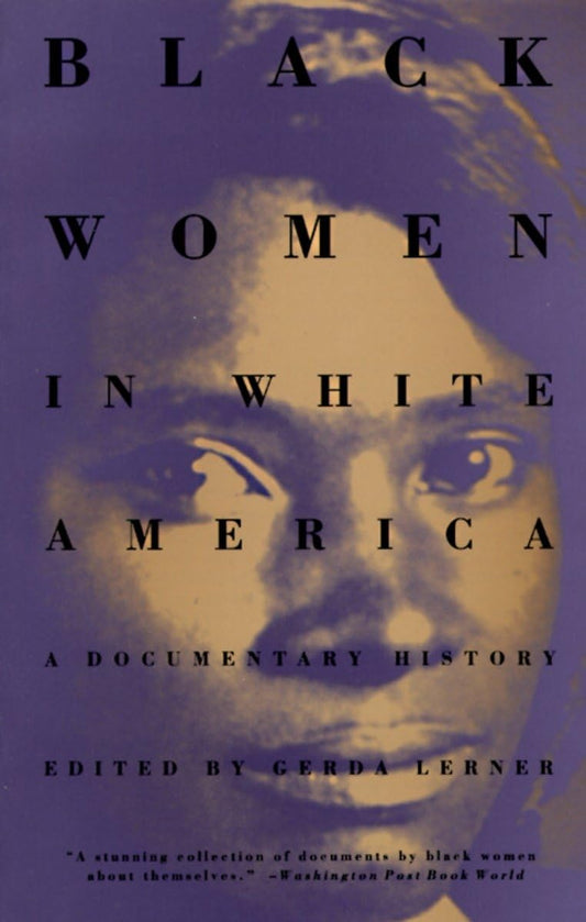 Black Women in White America: A Documentary History - 3815