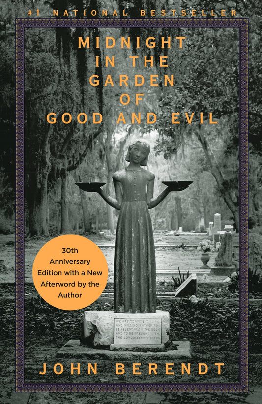 Midnight in the Garden of Good and Evil: A Savannah Story - 7050
