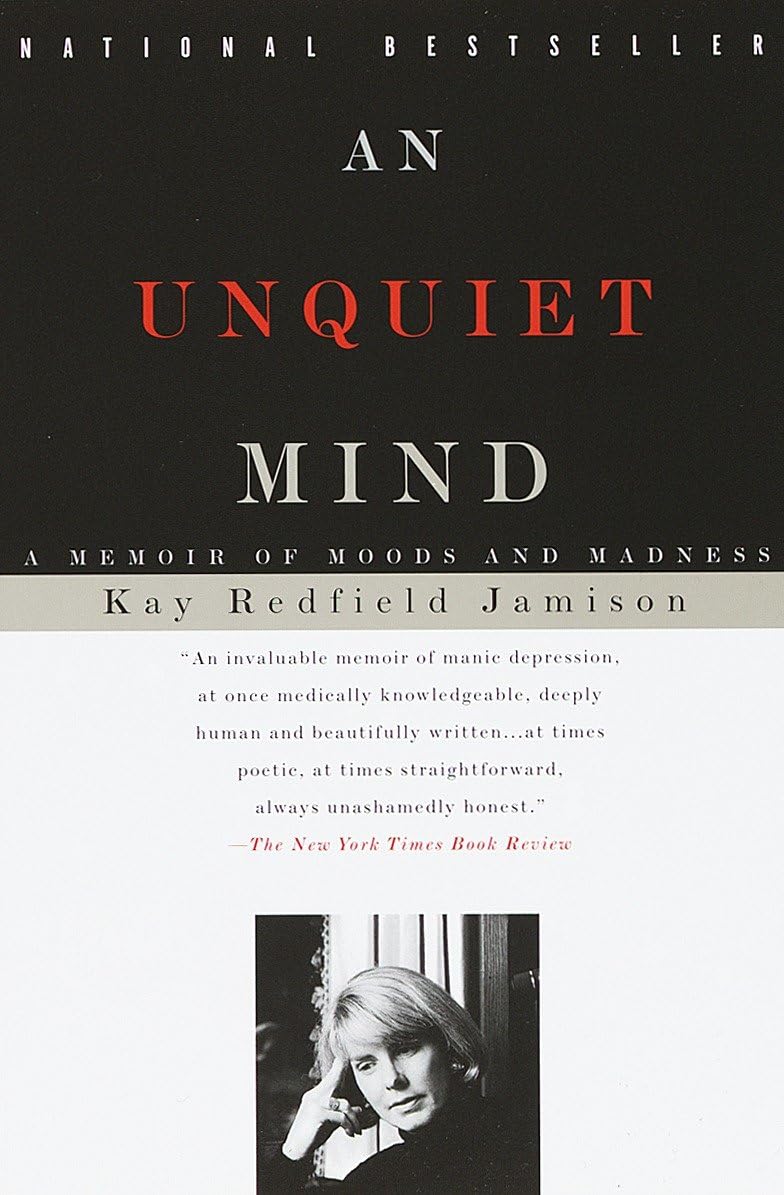 An Unquiet Mind: A Memoir of Moods and Madness - 92