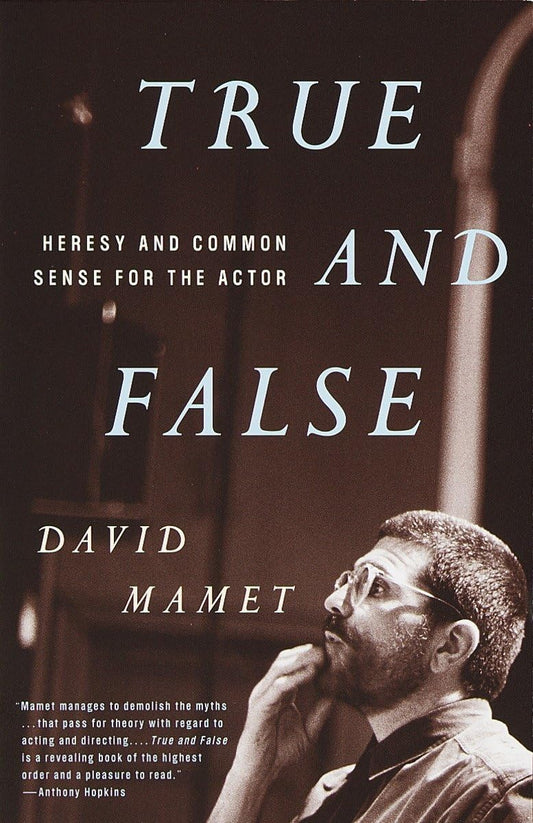 True and False: Heresy and Common Sense for the Actor - 3223