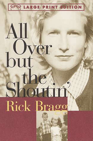 All Over but the Shoutin' (Random House Large Print) - 9781