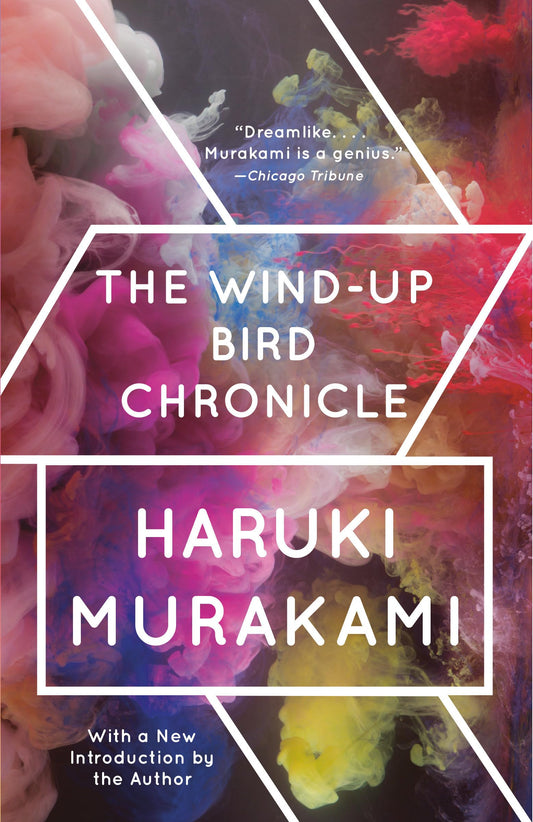 The Wind-Up Bird Chronicle: A Novel - 3531