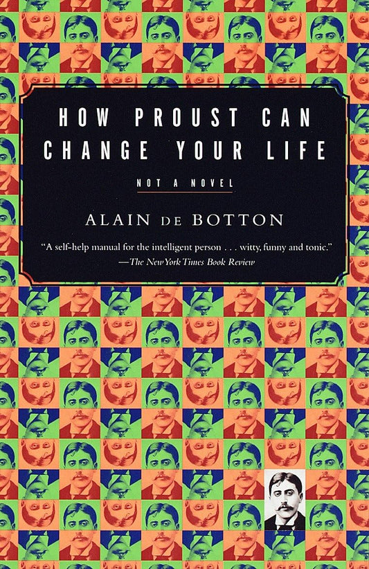 How Proust Can Change Your Life - 1684