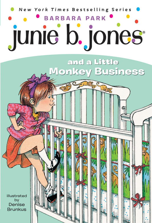 Junie B. Jones and a Little Monkey Business (Junie B. Jones, No. 2) - 9804