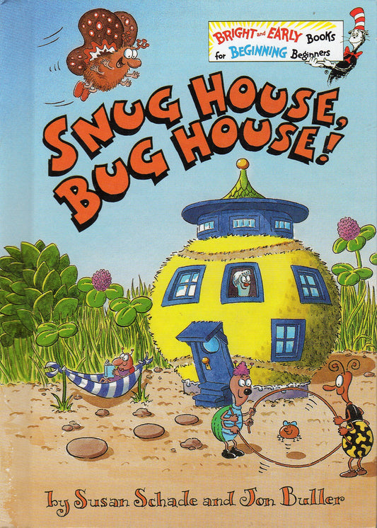 Snug House, Bug House (A Bright and Early Book for Beginning Beginners)