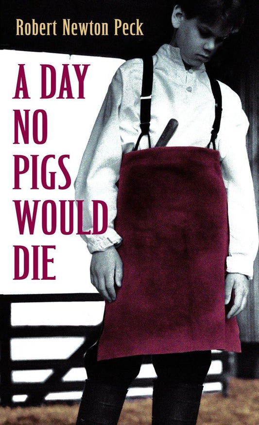 A Day No Pigs Would Die - 1827
