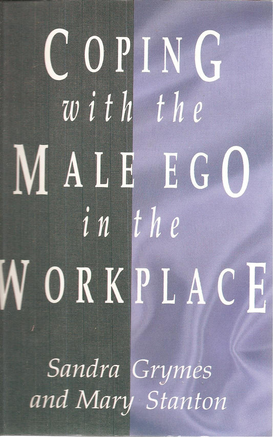 Coping With the Male Ego in the Workplace
