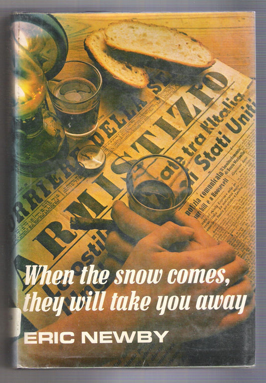 When the Snow Comes, They Will Take You Away