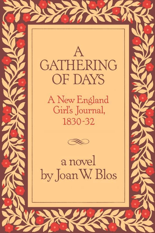 A Gathering of Days: A New England Girl's Journal, 1830-1832 - 49