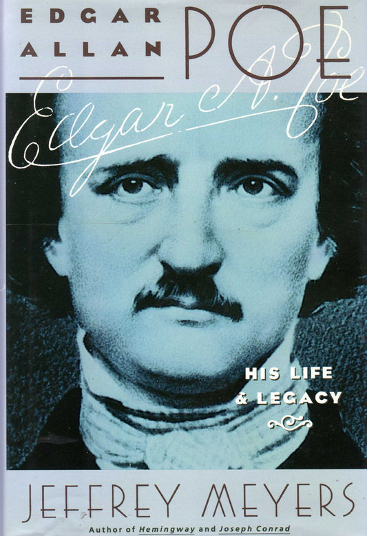 Edgar Allan Poe: His Life and Legacy