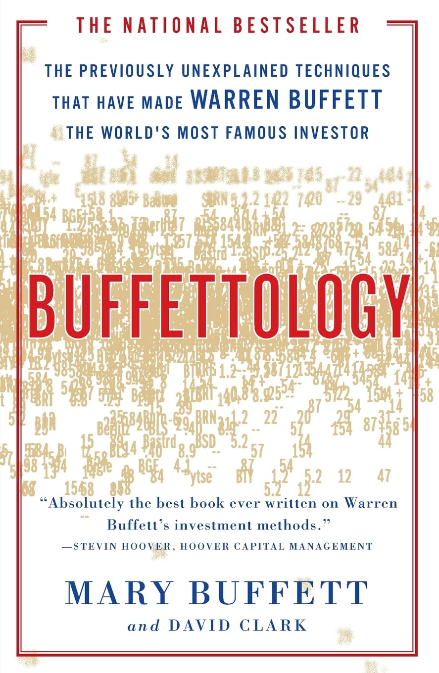 Buffettology: The Previously Unexplained Techniques That Have Made Warren Buffett The Worlds - 5507