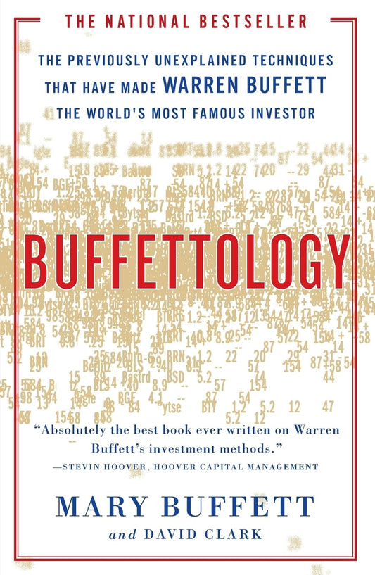 Buffettology: The Previously Unexplained Techniques That Have Made Warren Buffett The Worlds - 5507