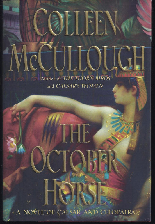 The October Horse : A Novel of Caesar and Cleopatra - 2873