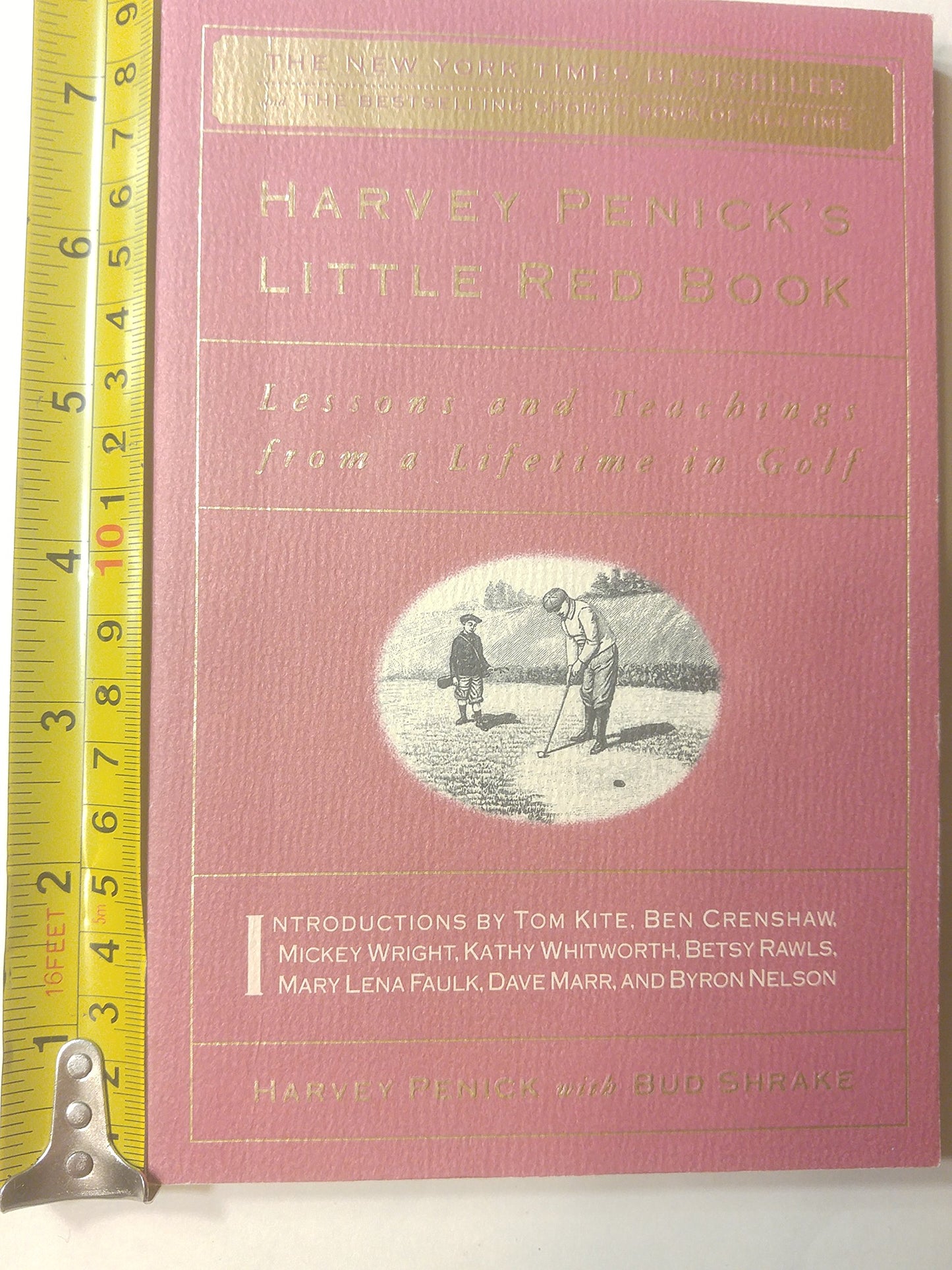 Harvey Penick's Little Red Book: Lessons and Teachings from a Lifetime in Golf - 5567