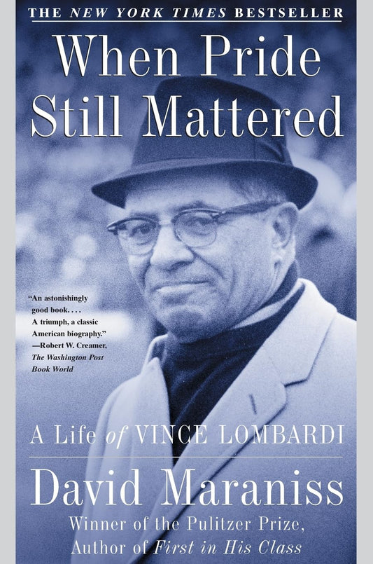When Pride Still Mattered : A Life Of Vince Lombardi - 8086