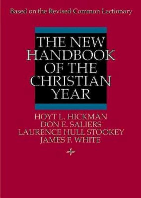 The New Handbook of the Christian Year: Based on the Revised Common Lectionary - 2405