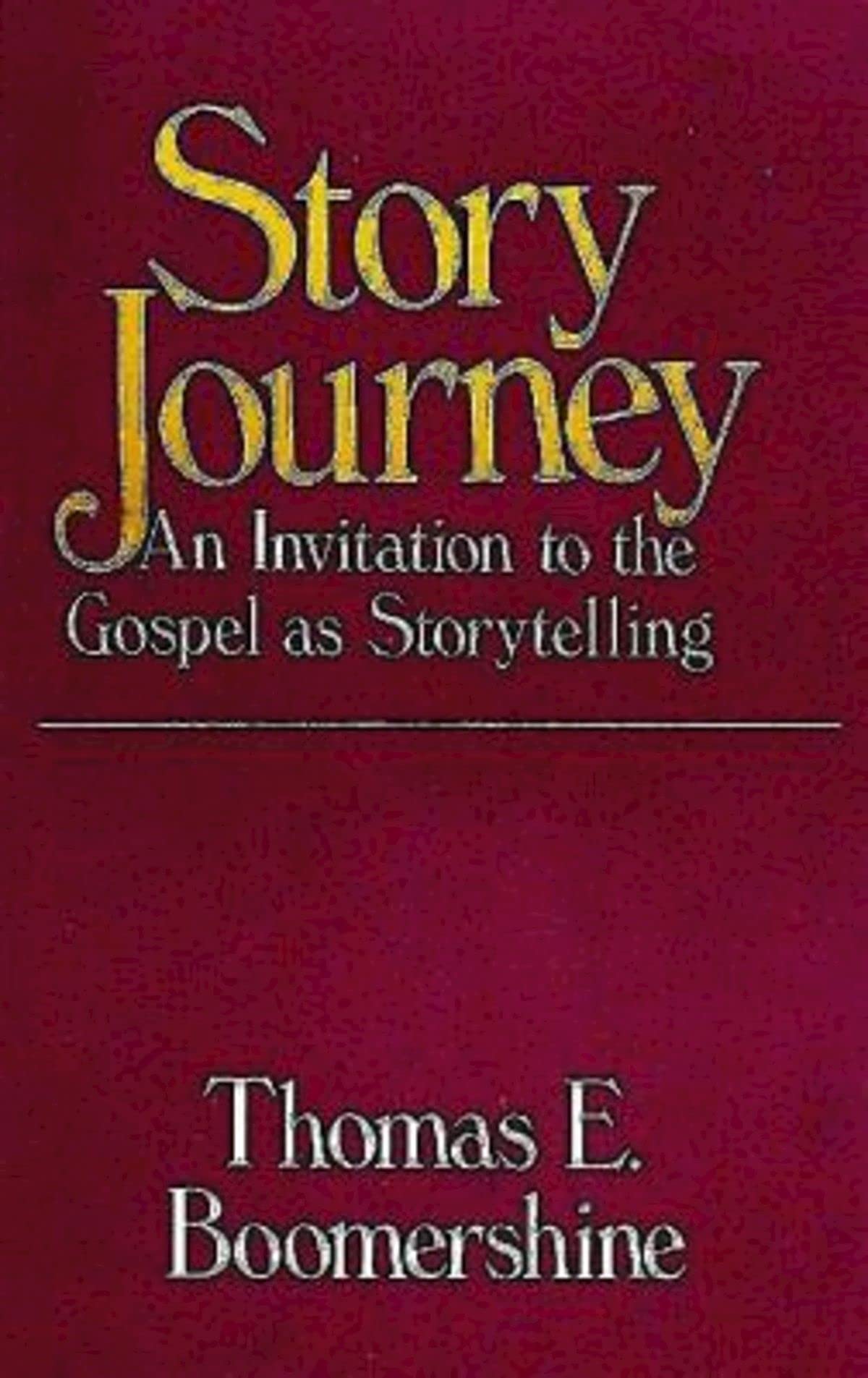 Story Journey: An Invitation to the Gospel as Storytelling - 1762