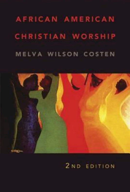 African American Christian Worship: 2nd Edition - 2616