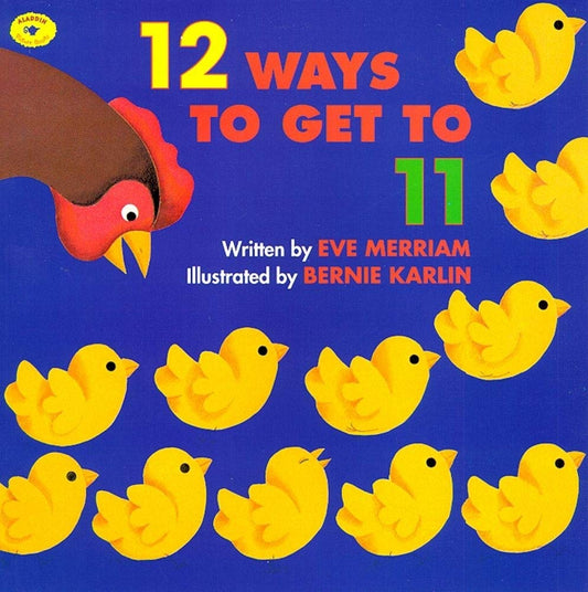 12 Ways to Get to 11 (Aladdin Picture Books) - 6061