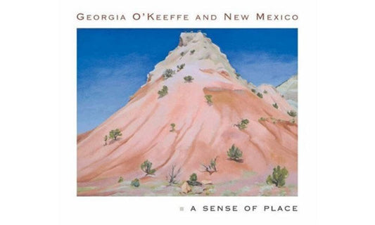 Georgia O'Keeffe and New Mexico: A Sense of Place - 8959