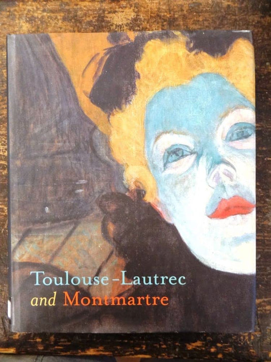 Toulouse-Lautrec and Montmartre - 3670