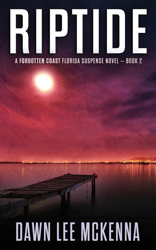 Riptide (The Forgotten Coast Florida Suspense Series)
