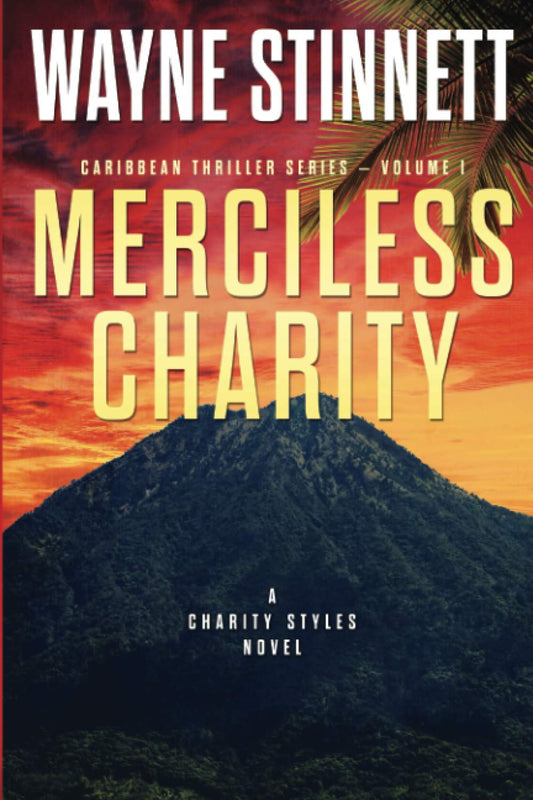 Merciless Charity: A Charity Styles Novel (Caribbean Thriller Series) - 7388