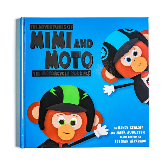 The Adventures of Mimi and Moto (Children's Motorcycle Book) [hardcover] Nancy Gerloff,Mark Augustyn [Oct 16, 2016]