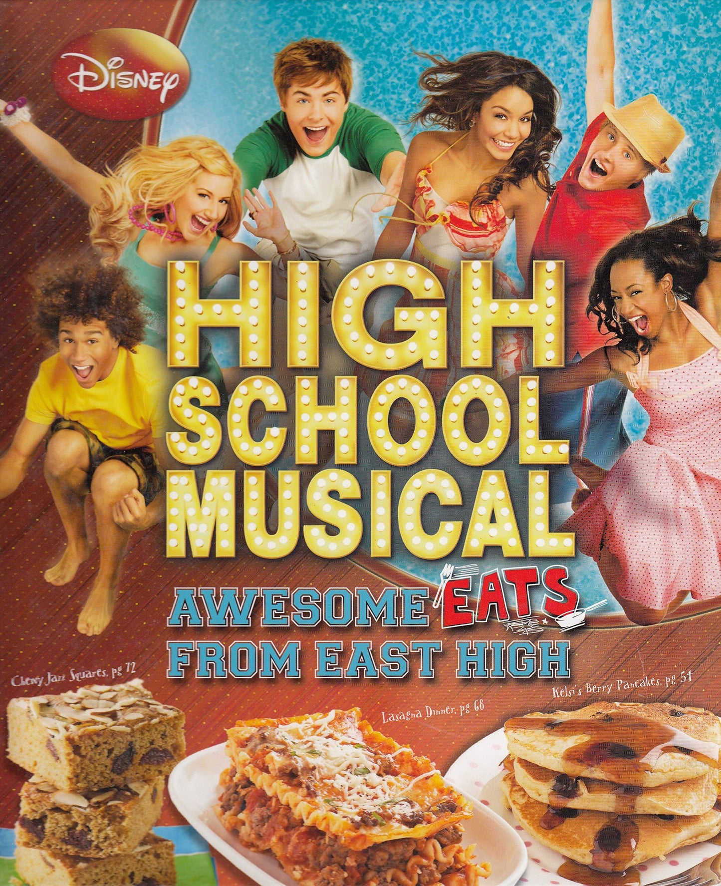 High School Musical Awesome Eats From East High - 700