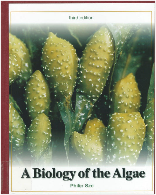 A Biology of the Algae