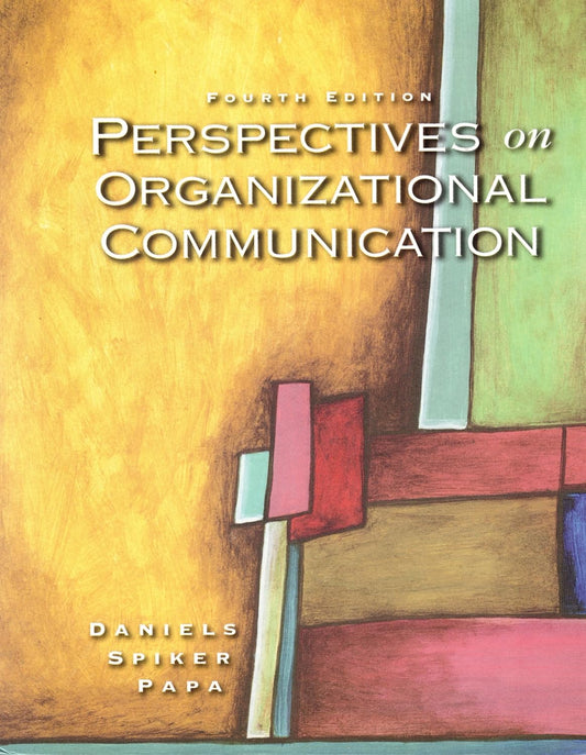 Perspectives On Organizational Communication - 2317